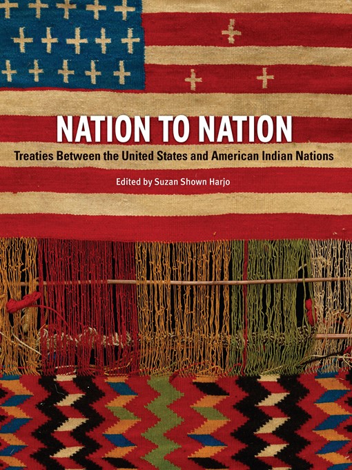 Title details for Nation to Nation by Suzan Shown Harjo - Wait list